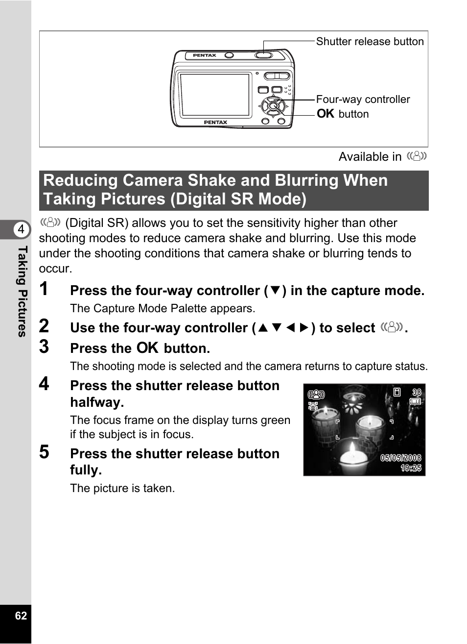 2 use the four-way controller (2345) to select 4, 3 press the 4 button, 4 press the shutter release button halfway | 5 press the shutter release button fully, P.62 | Pentax Optio E60 User Manual | Page 64 / 181