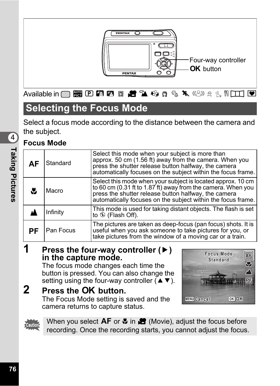 2 press the 4 button, Selecting the focus mode, Focus mode (p.76) | P.76), Changes the focus mode. (p.76), Press the 4 button | Pentax Optio E60 User Manual | Page 78 / 181