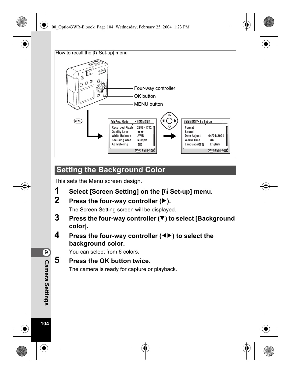 Setting the background color, Select [screen setting] on the [ b set-up] menu, Press the four-way controller ( 5 ) | Press the ok button twice | Pentax Optio 43WR User Manual | Page 106 / 128
