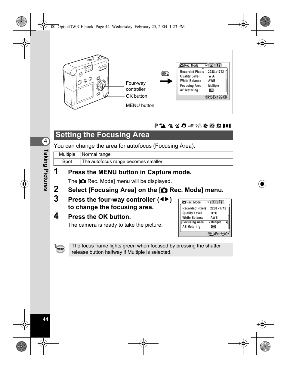 Setting the focusing area, Press the menu button in capture mode, Select [focusing area] on the [ a rec. mode] menu | Press the ok button | Pentax Optio 43WR User Manual | Page 46 / 128