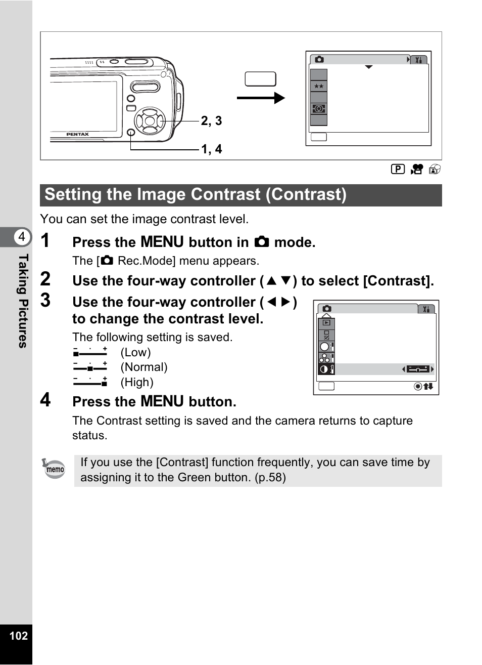 Setting the image contrast (contrast), P.102, Press the 3 button in a mode | Press the 3 button | Pentax Optio W10 User Manual | Page 104 / 208
