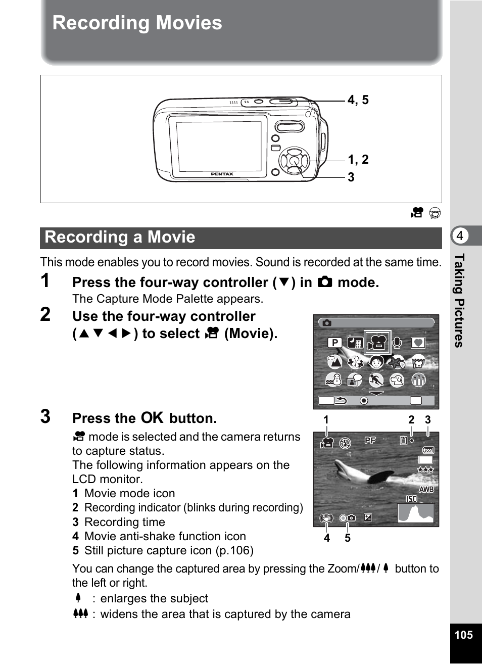 Recording movies, Recording a movie, P.105) | P.105, Press the four-way controller ( 3 ) in a mode, Press the 4 button | Pentax Optio W10 User Manual | Page 107 / 208