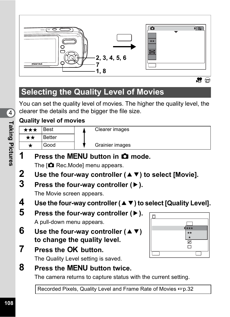 Selecting the quality level of movies, Selecting the quality level of movies 1p.108, P.108 | Press the 3 button in a mode, Press the four-way controller ( 5 ), Press the 4 button, Press the 3 button twice | Pentax Optio W10 User Manual | Page 110 / 208