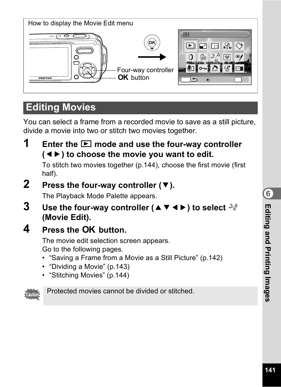 Editing movies, P.141), Press the four-way controller ( 3 ) | Press the 4 button | Pentax Optio W10 User Manual | Page 143 / 208