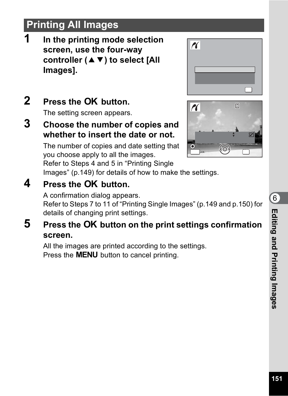 Printing all images, Press the 4 button, 6editin g an d printi ng im age s | Pentax Optio W10 User Manual | Page 153 / 208