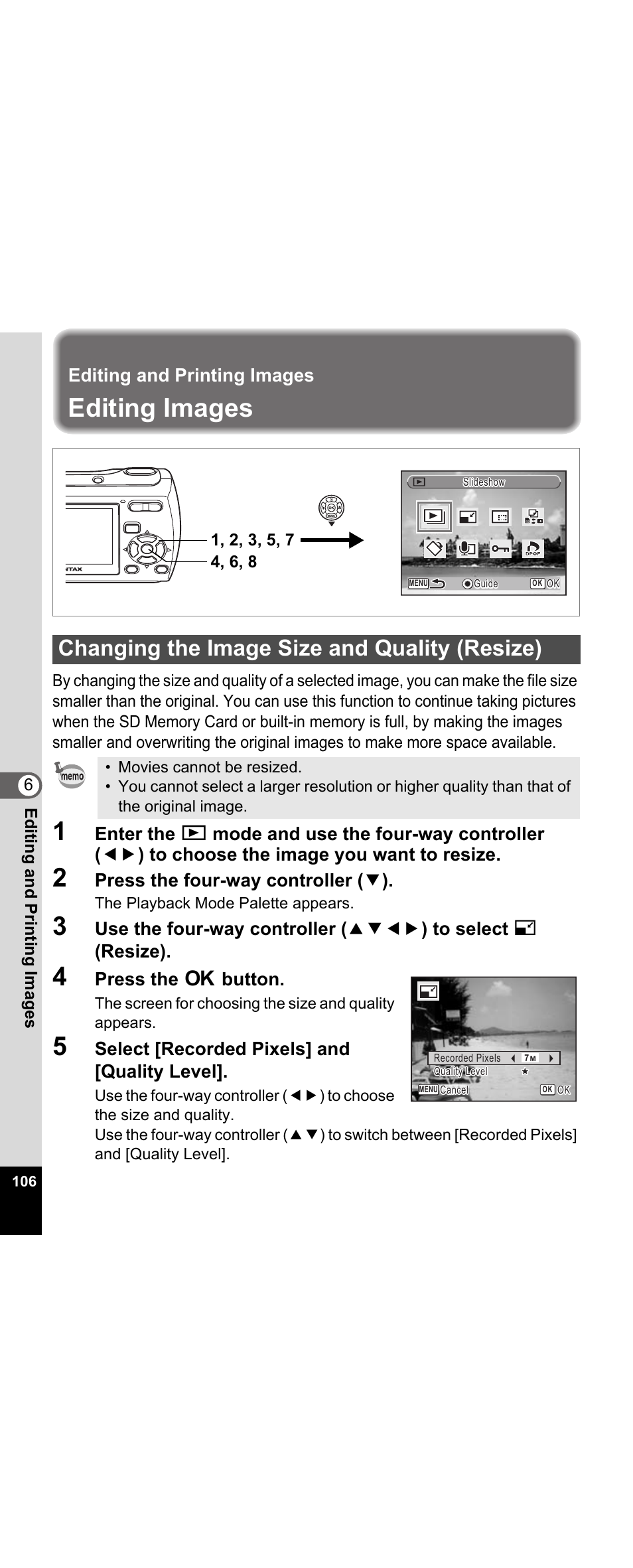 Editing and printing images, Editing images, Changing the image size and quality (resize) | P.106), P.106, Press the four-way controller ( 3 ), Press the 4 button, Select [recorded pixels] and [quality level | Pentax Optio E30 User Manual | Page 108 / 161