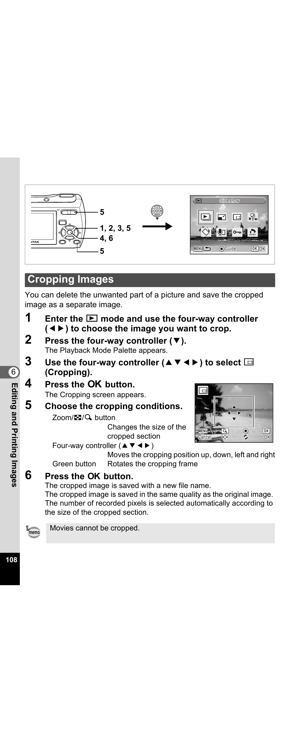 Cropping images, P.108, Press the four-way controller ( 3 ) | Press the 4 button, Choose the cropping conditions, Press the, Button | Pentax Optio E30 User Manual | Page 110 / 161