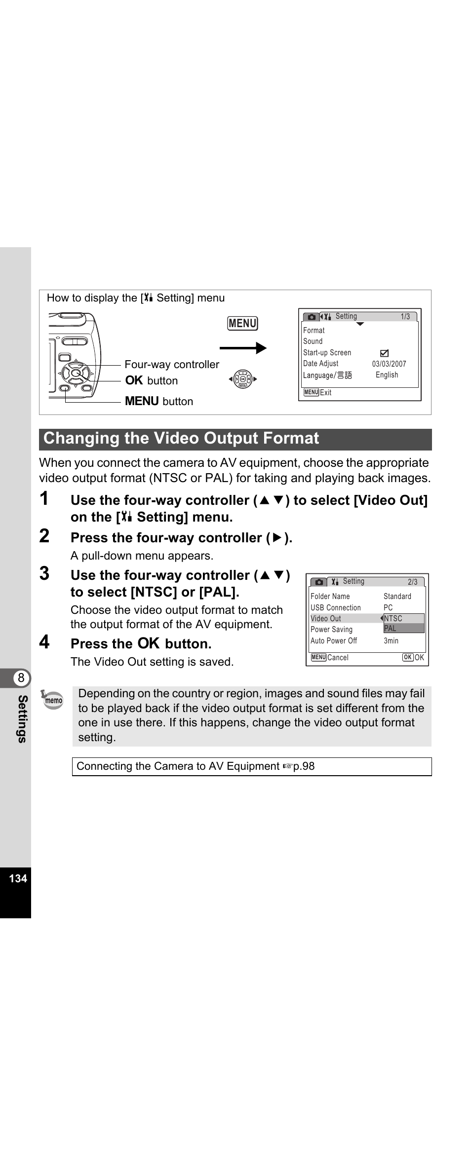 Changing the video output format, Nge the setting. (p.134), P.134 | Press the four-way controller ( 5 ), Press the 4 button | Pentax Optio E30 User Manual | Page 136 / 161