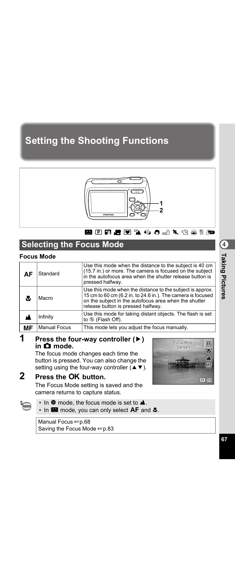 Setting the shooting functions, Selecting the focus mode, P.67) | Setting the shooting functions” (p.67 - p, Press the four-way controller ( 5 ) in a mode, Press the 4 button | Pentax Optio E30 User Manual | Page 69 / 161