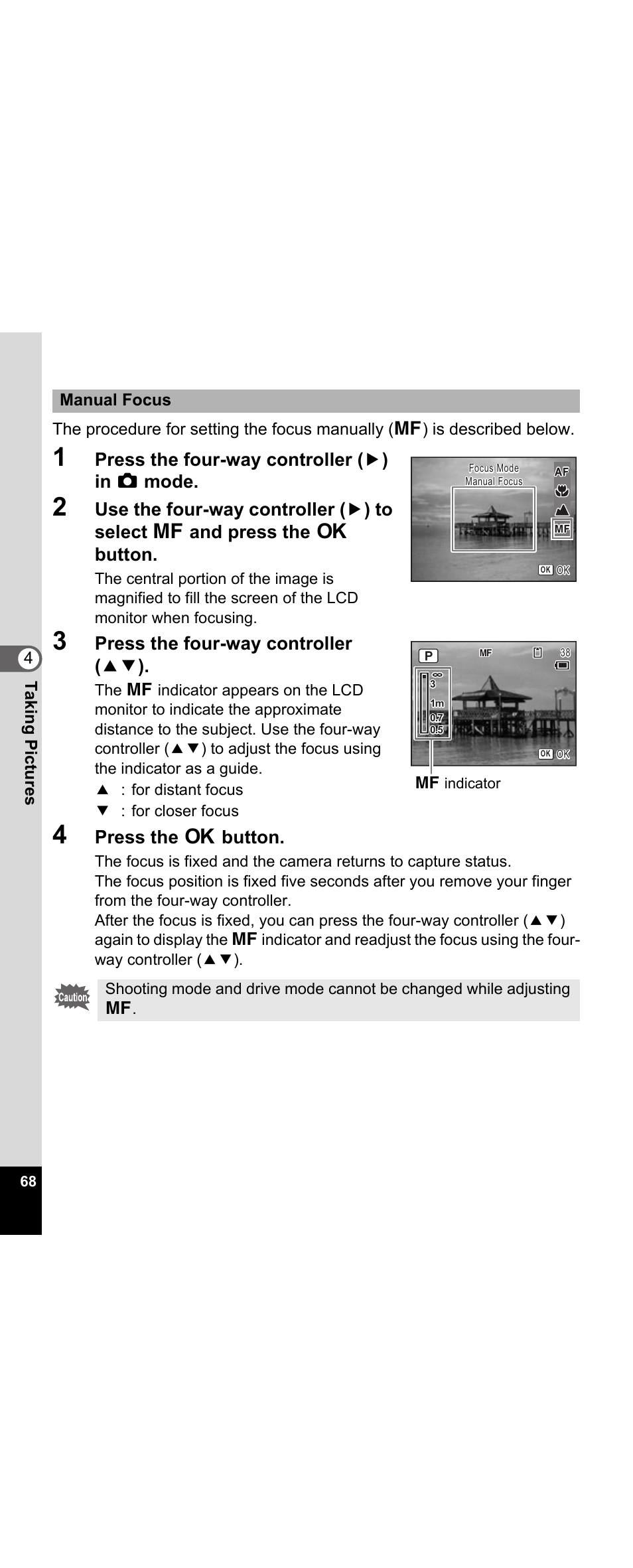 P.68, Press the four-way controller ( 5 ) in a mode, Press the four-way controller ( 23 ) | Press the 4 button, Manual focus | Pentax Optio E30 User Manual | Page 70 / 161