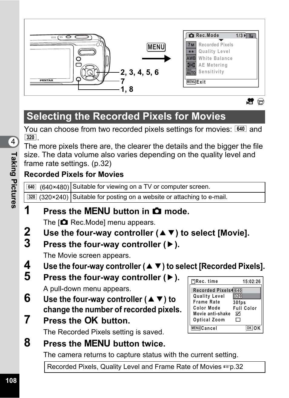 Selecting the recorded pixels for movies, P.108, Press the 3 button in a mode | Press the four-way controller ( 5 ), Press the 4 button, Press the 3 button twice | Pentax Optio W20 User Manual | Page 110 / 208