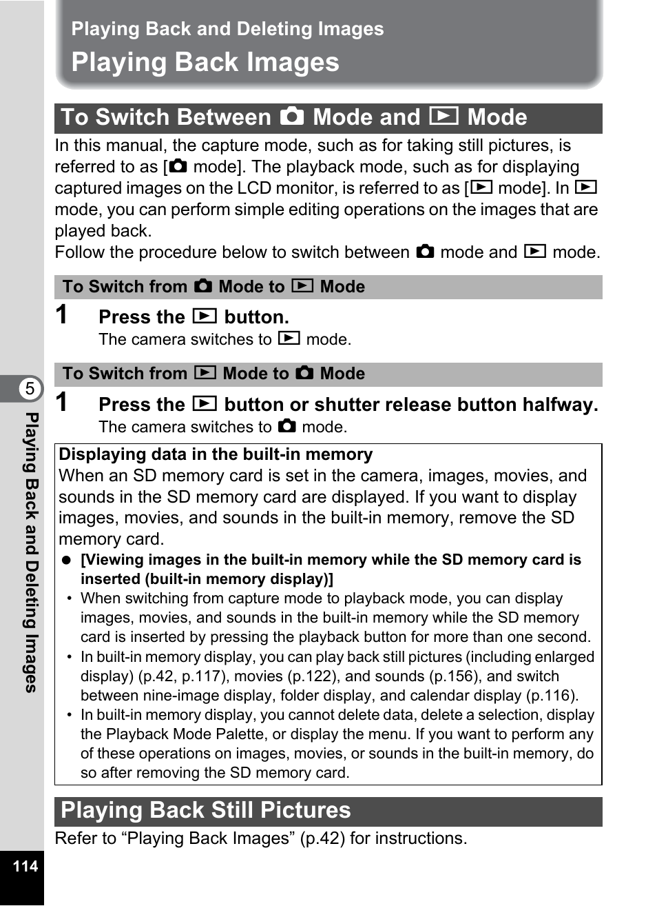 Playing back and deleting images, Playing back images, To switch between a mode and q mode | Playing back still pictures, To switch between a, P.114, p.132, P.114) | Pentax Optio W20 User Manual | Page 116 / 208