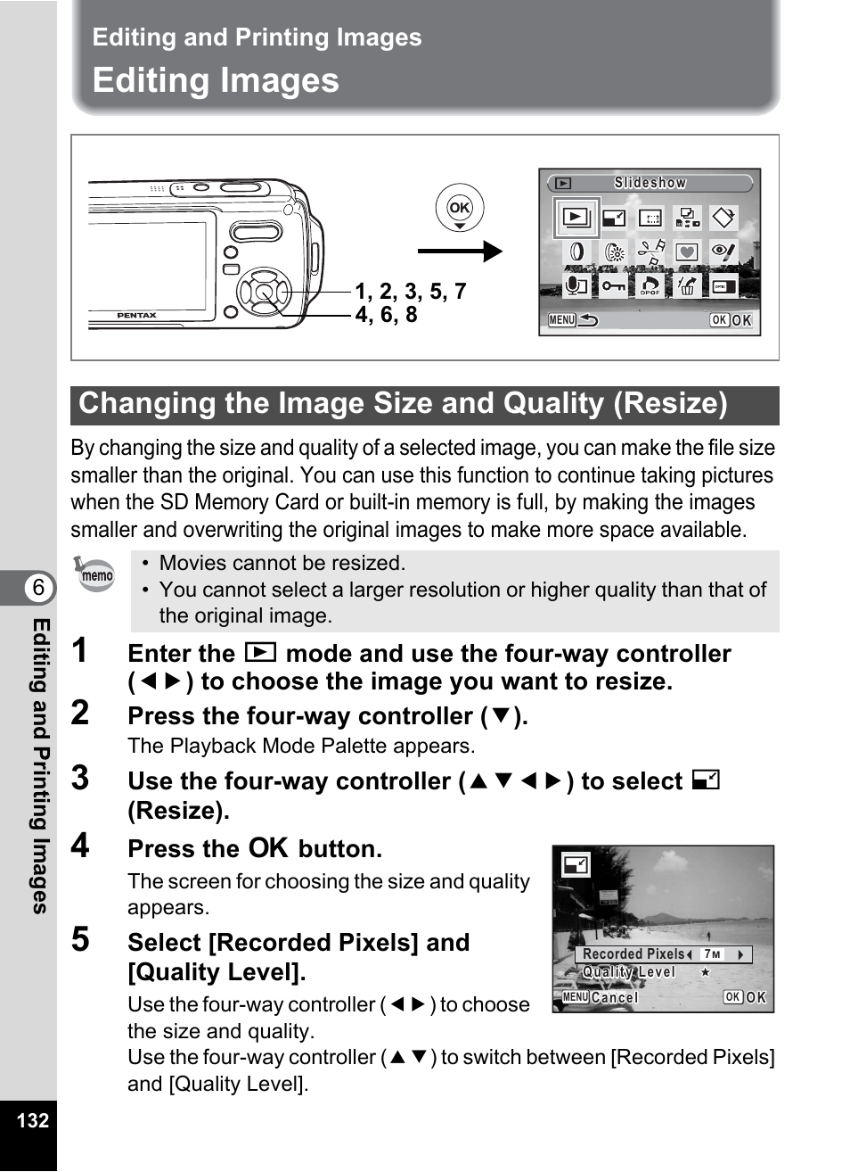 Editing and printing images, Editing images, Changing the image size and quality (resize) | P.132, P.132), trimming, Press the four-way controller ( 3 ), Press the 4 button, Select [recorded pixels] and [quality level | Pentax Optio W20 User Manual | Page 134 / 208