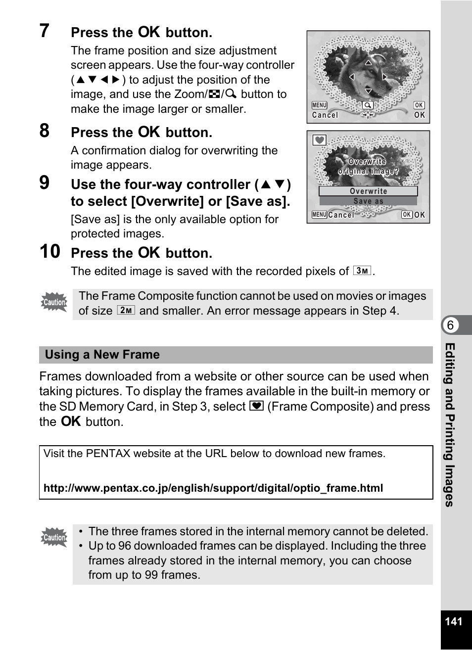 Press the 4 button, 6edi tin g an d pri n ti ng ima g es, Using a new frame | Pentax Optio W20 User Manual | Page 143 / 208