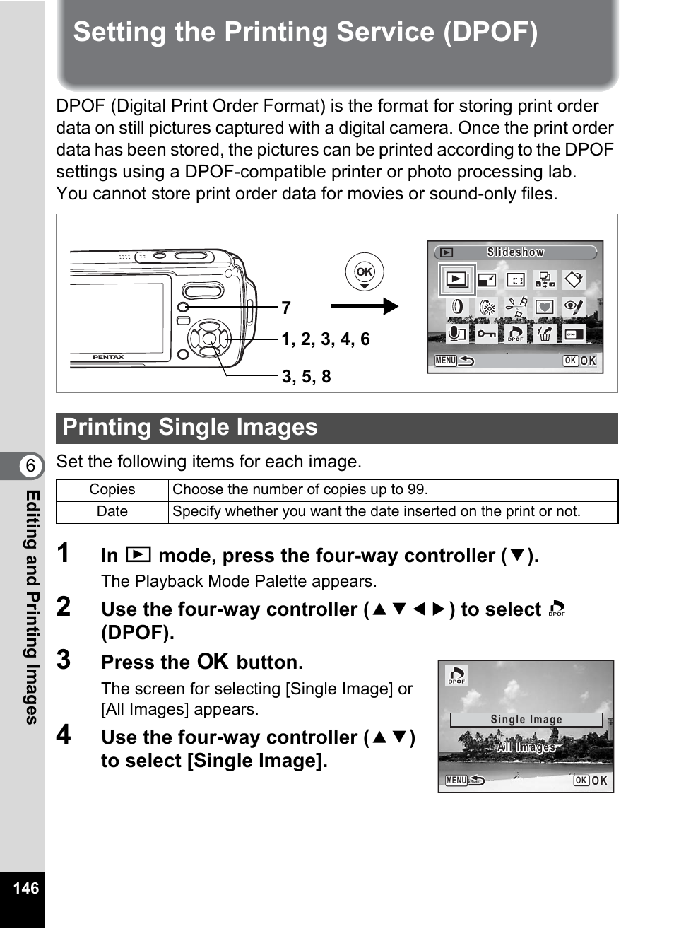 Setting the printing service (dpof), Printing single images, P.146 | Press the 4 button | Pentax Optio W20 User Manual | Page 148 / 208