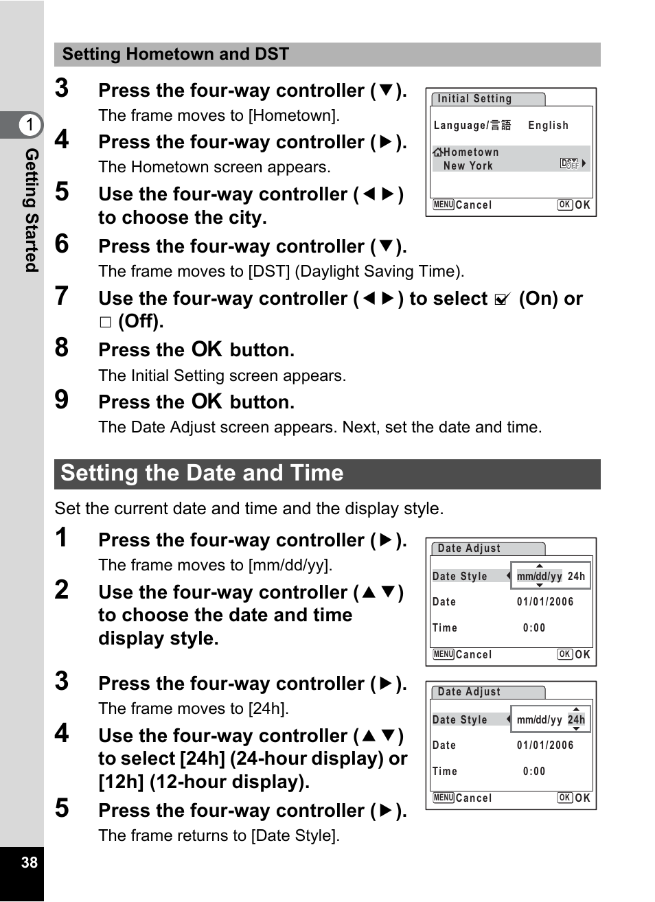 Setting the date and time, P.38), Setting the date and time” (p.38) to | Setting the date and time” (p.38), Setting hometown and dst” i, Press the four-way controller ( 3 ), Press the four-way controller ( 5 ), Press the 4 button | Pentax Optio W20 User Manual | Page 40 / 208