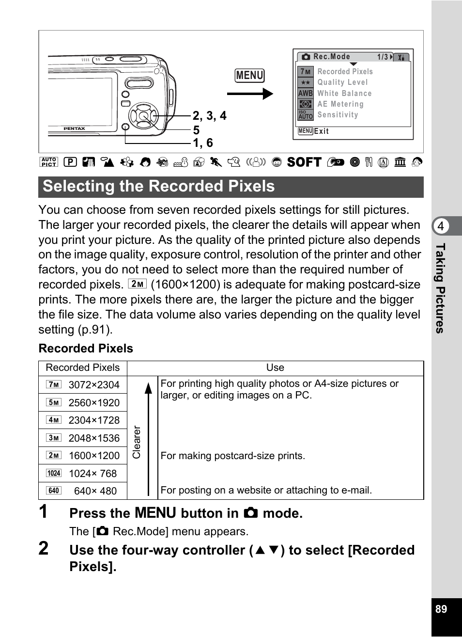 Selecting the recorded pixels, P.89), Xels (p.89) | P.89, Press the 3 button in a mode | Pentax Optio W20 User Manual | Page 91 / 208