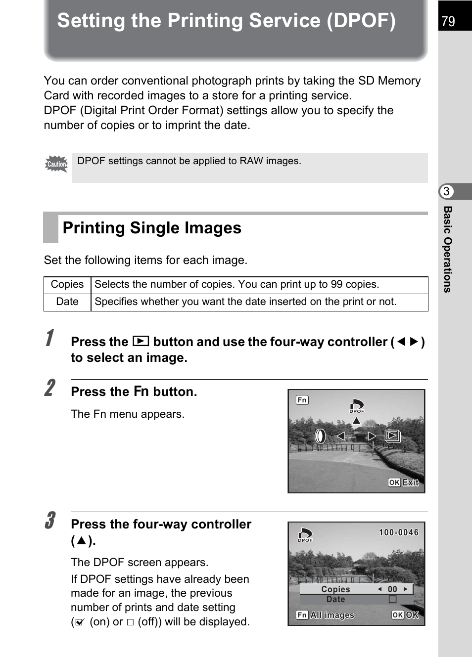 Setting the printing service (dpof), Printing single images, Press the { button | Press the four-way controller ( 2 ) | Pentax IST DS2 User Manual | Page 81 / 212