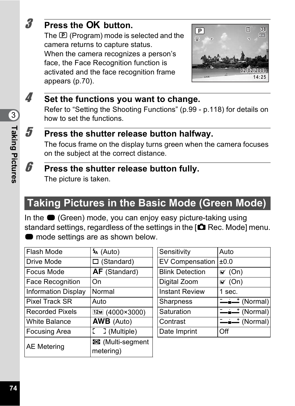 Taking pictures in the basic mode (green mode), P.74), Menu (p.74) | Press the 4 button, Set the functions you want to change, Press the shutter release button halfway, Press the shutter release button fully | Pentax Optio P70 User Manual | Page 76 / 256