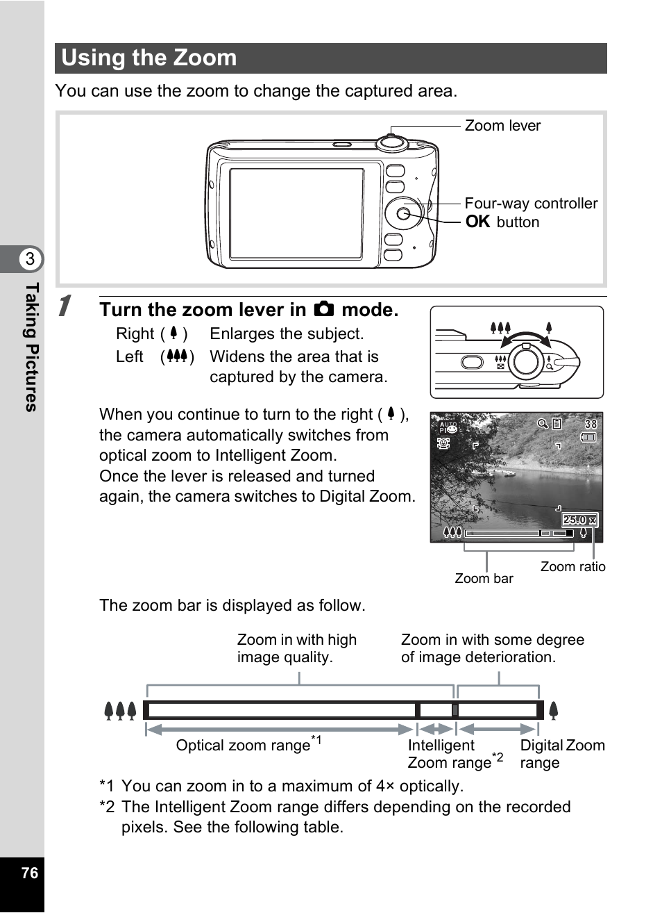 Using the zoom, On (p.76), P.76) | Ea (p.76), Turn the zoom lever in a mode | Pentax Optio P70 User Manual | Page 78 / 256