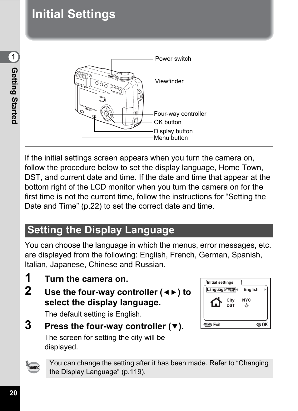 Initial settings, Setting the display language, Turn the camera on | Use the four-way controller, Press the four-way controller | Pentax Optio 555 User Manual | Page 22 / 144