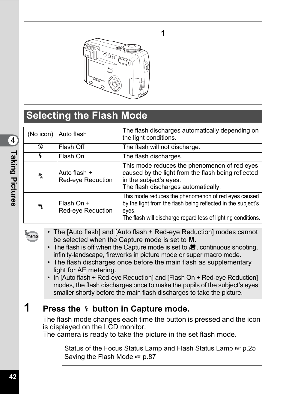 Selecting the flash mode, P.42), Press the | Button in capture mode | Pentax Optio 555 User Manual | Page 44 / 144