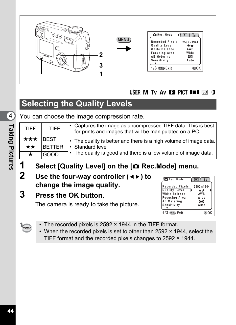 Selecting the quality levels, P.44, Select [quality level] on the | Rec.mode] menu, Use the four-way controller, Press the ok button, Taking pictu res 4, You can choose the image compression rate | Pentax Optio 555 User Manual | Page 46 / 144