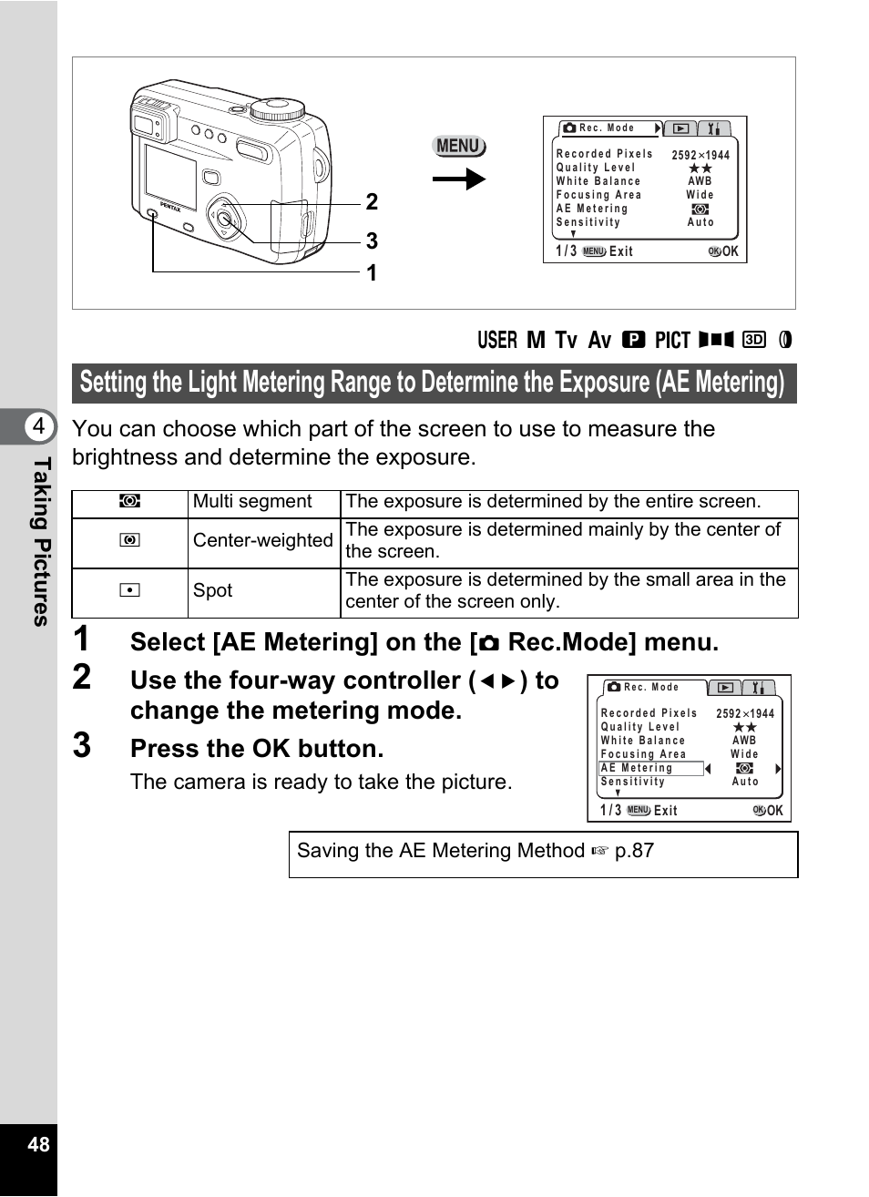 Ae metering), P.48, Select [ae metering] on the | Rec.mode] menu, Use the four-way controller, Press the ok button, Taking pictu res 4 | Pentax Optio 555 User Manual | Page 50 / 144