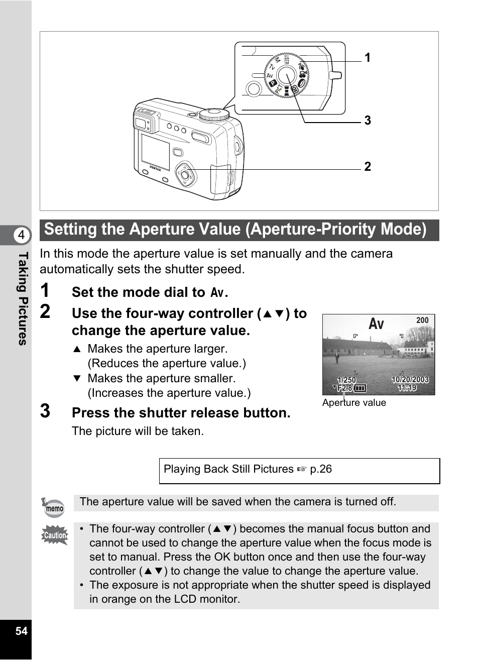 P.54, Set the mode dial to, Use the four-way controller | Press the shutter release button | Pentax Optio 555 User Manual | Page 56 / 144