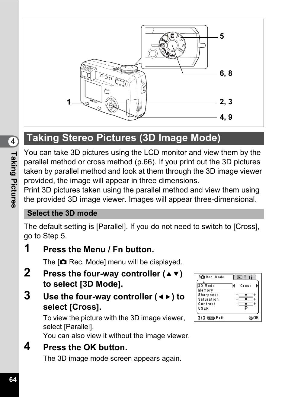 Taking stereo pictures (3d image mode), P.64 | Pentax Optio 555 User Manual | Page 66 / 144