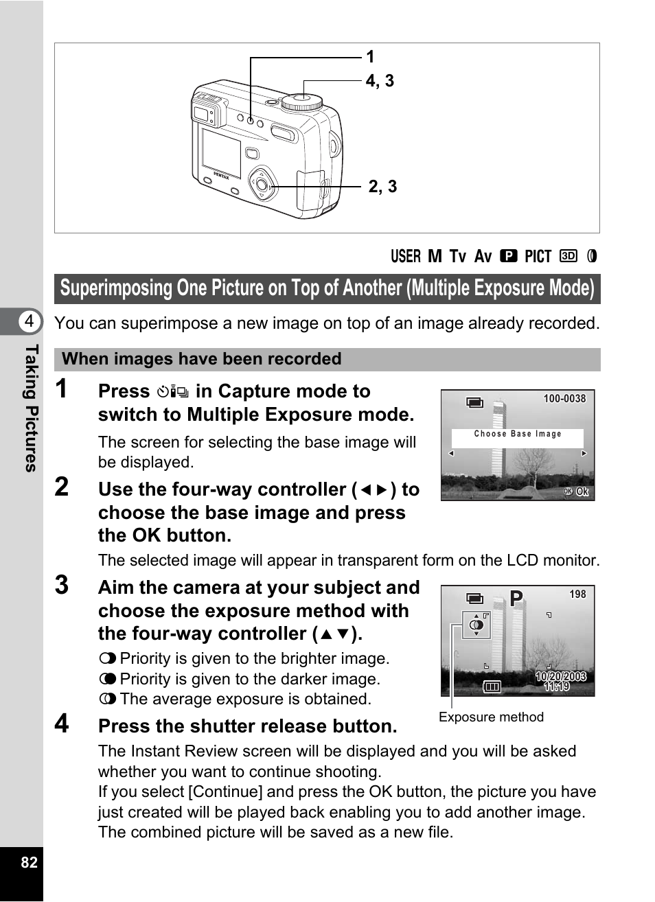 Superimposing one picture on top of another, Multiple exposure mode), P.82) | Press, Use the four-way controller, Press the shutter release button | Pentax Optio 555 User Manual | Page 84 / 144