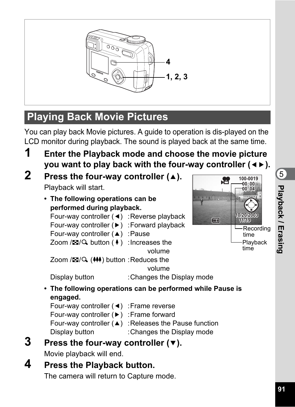 Playing back movie pictures, Press the four-way controller, Press the playback button | Pentax Optio 555 User Manual | Page 93 / 144
