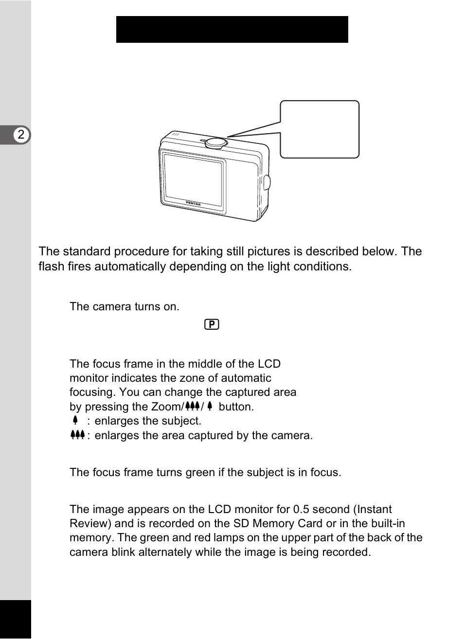 Taking still pictures, Quick start | Pentax Optio S60 User Manual | Page 34 / 153