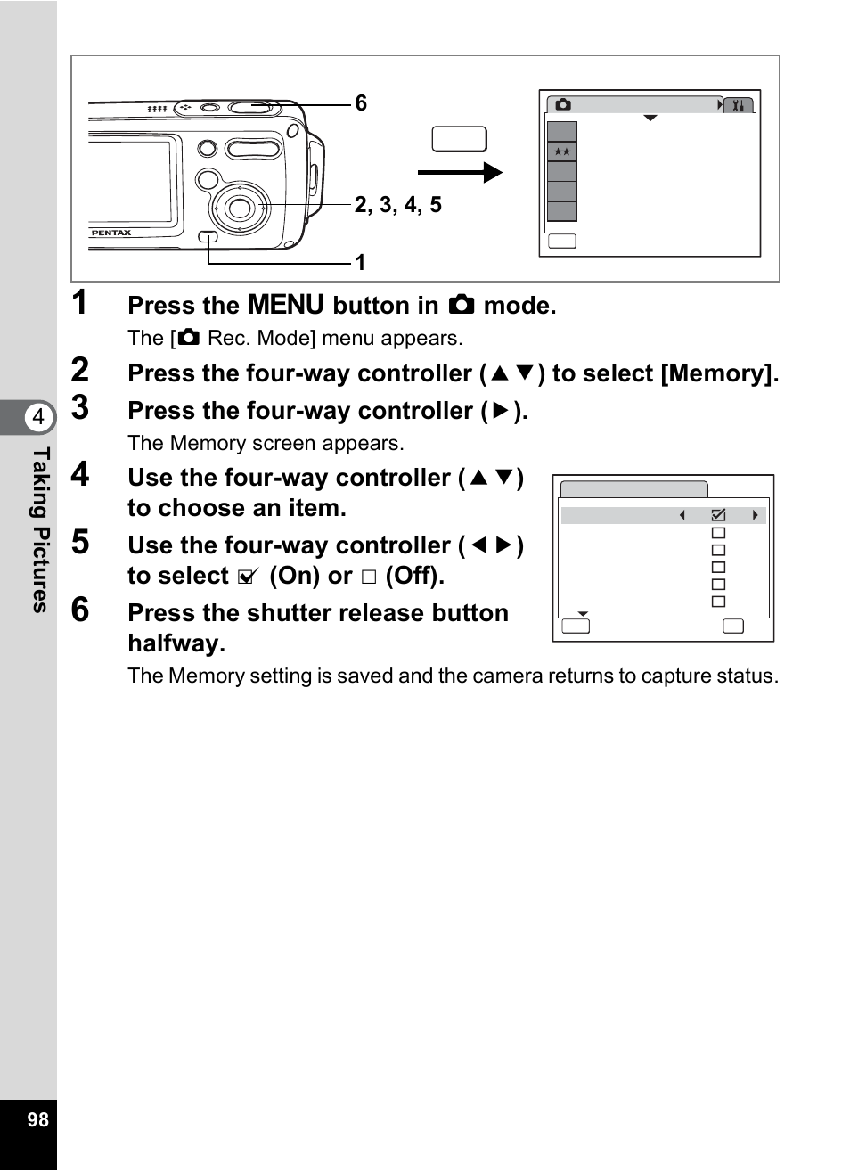 Press the 3 button in a mode, Press the four-way controller ( 5 ), Press the shutter release button halfway | Pentax Optio WP User Manual | Page 100 / 188