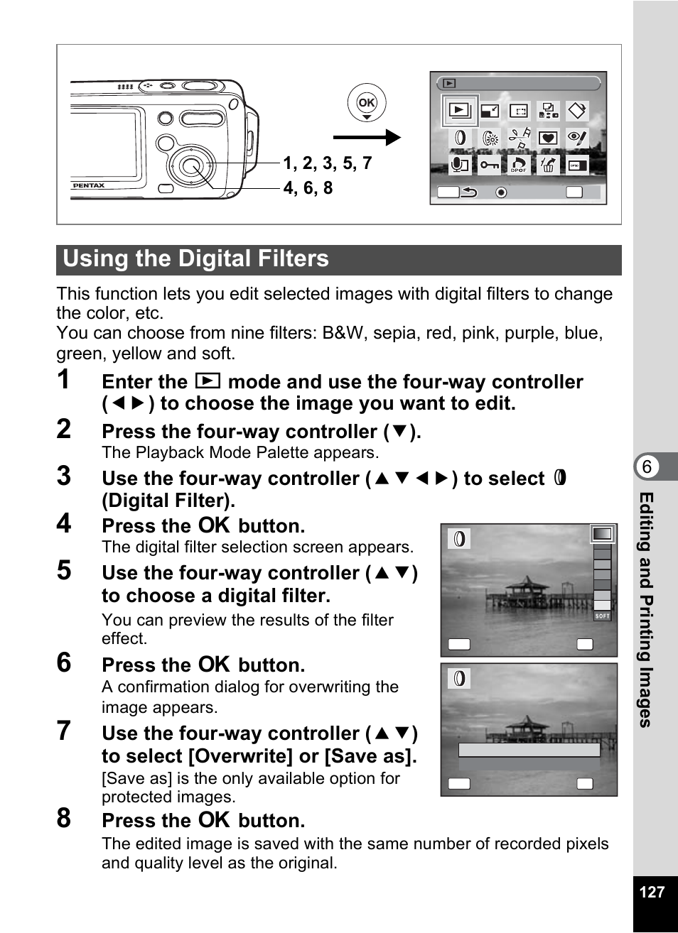 Using the digital filters, 1 p.127) a, P.127 | Press the four-way controller ( 3 ), Press the 4 button | Pentax Optio WP User Manual | Page 129 / 188