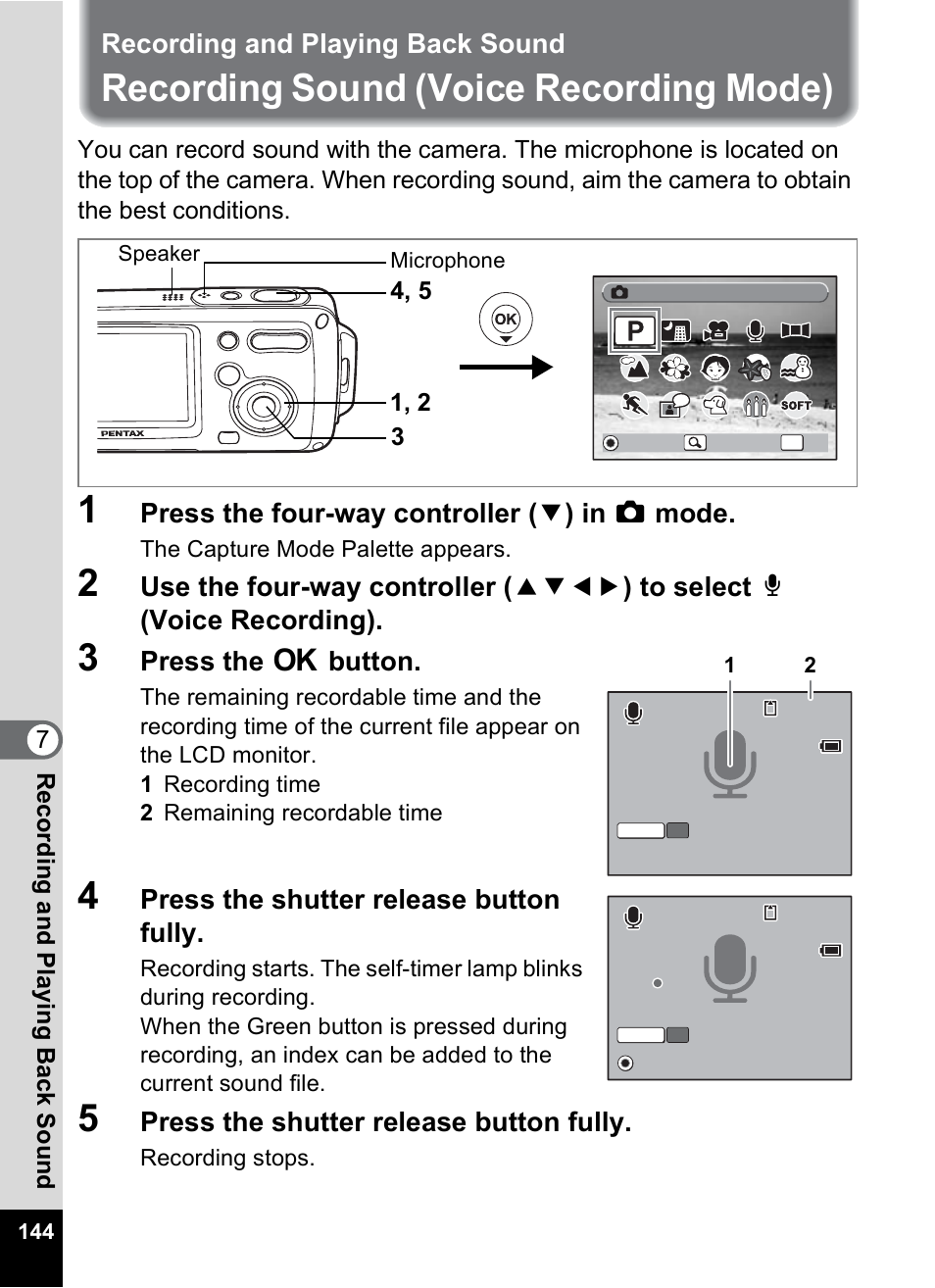 Recording and playing back sound, Recording sound (voice recording mode), P.144 | Press the four-way controller ( 3 ) in a mode, Press the 4 button, Press the shutter release button fully | Pentax Optio WP User Manual | Page 146 / 188