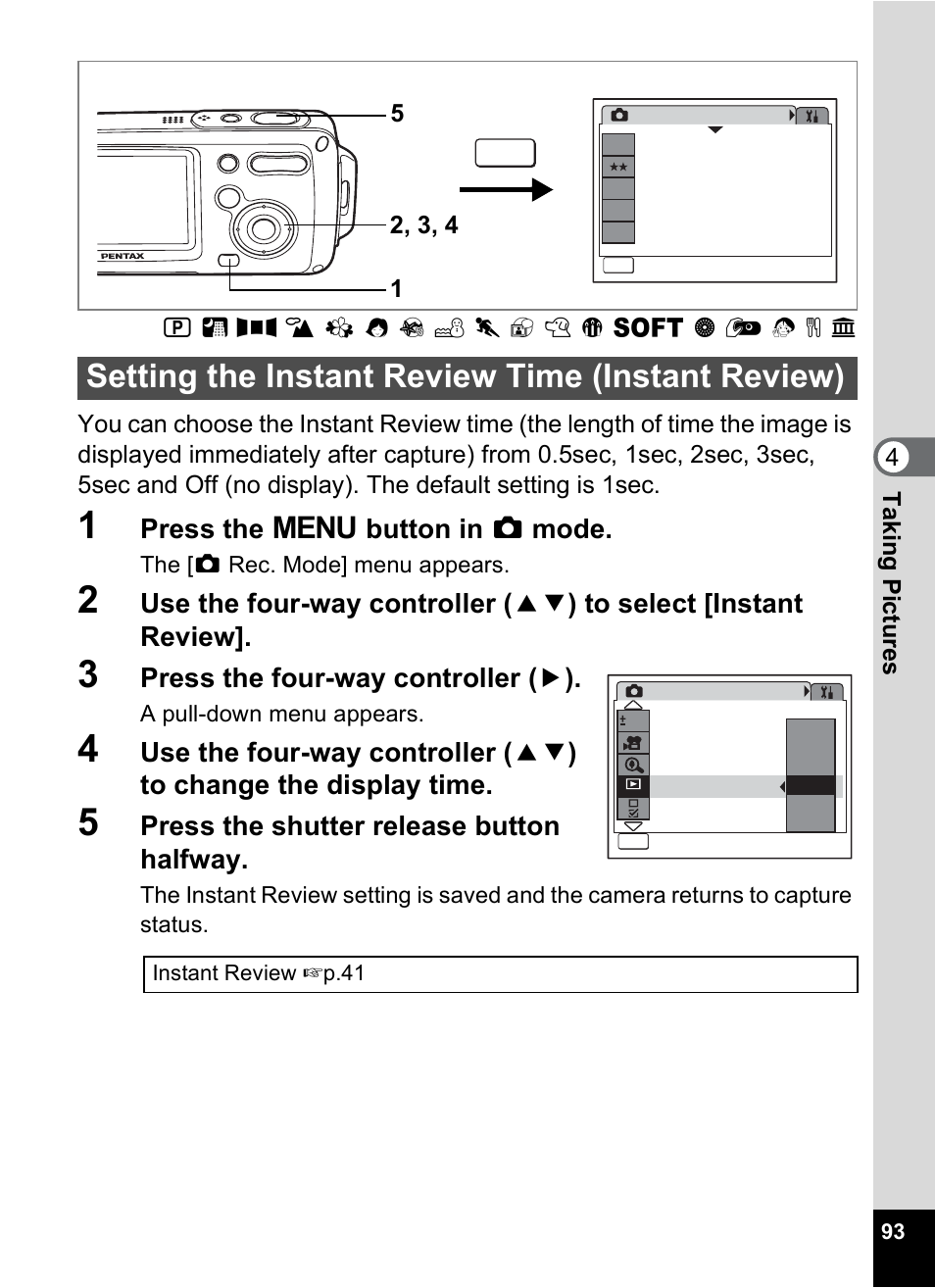 Setting the instant review time (instant review), P.93, Press the 3 button in a mode | Press the four-way controller ( 5 ), Press the shutter release button halfway | Pentax Optio WP User Manual | Page 95 / 188