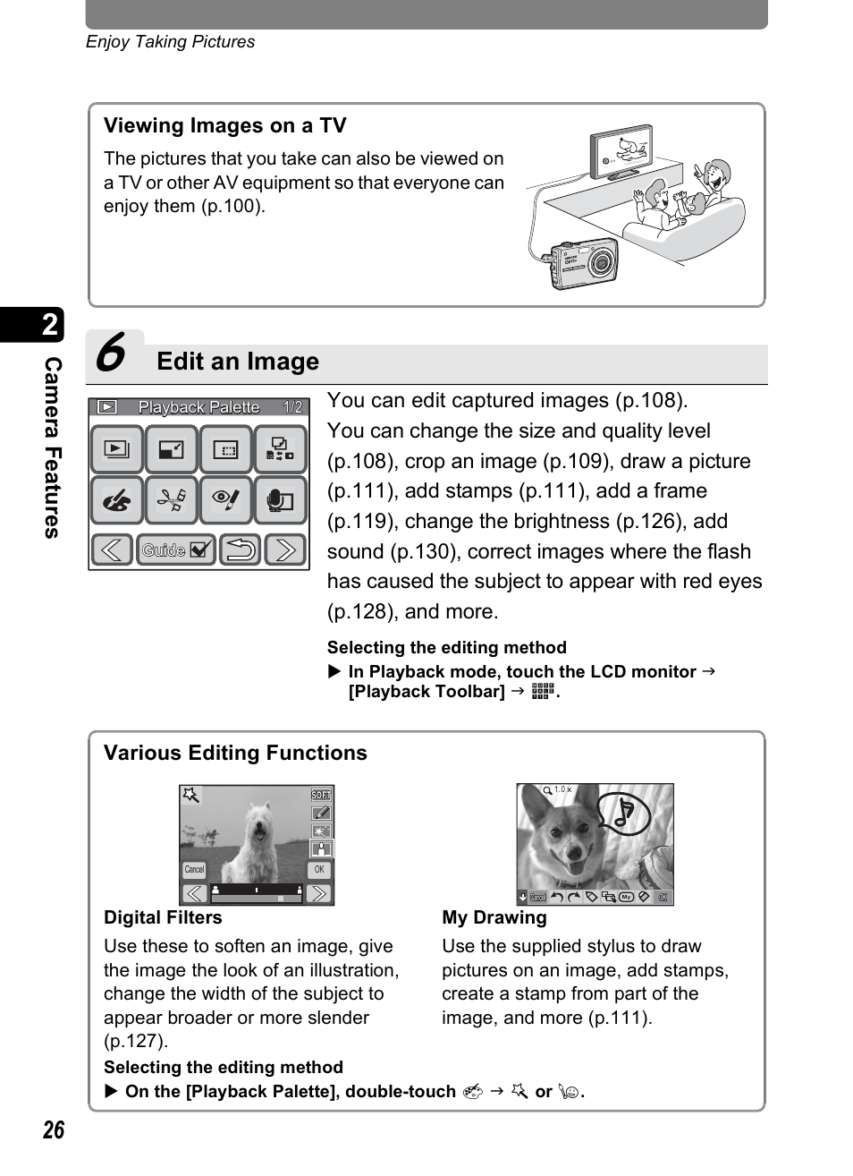 Edit an image, Came ra fe ature s, Viewing images on a tv | Various editing functions | Pentax Optio T30 User Manual | Page 28 / 192