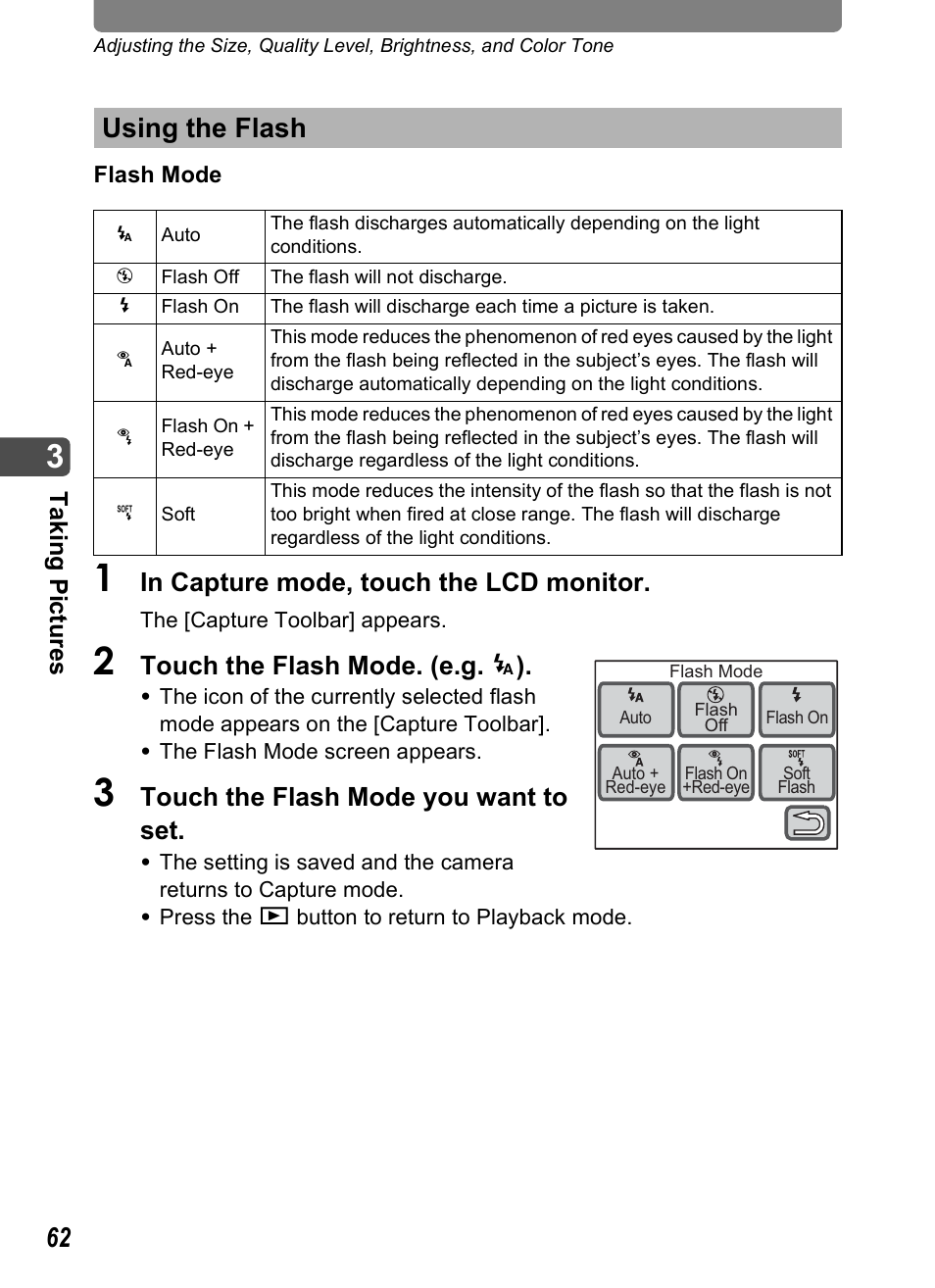 Using the flash, H (p.62), P.62) | P.62, Touch the flash mode. (e.g. , ), Touch the flash mode you want to set, Tak ing pi cture s | Pentax Optio T30 User Manual | Page 64 / 192