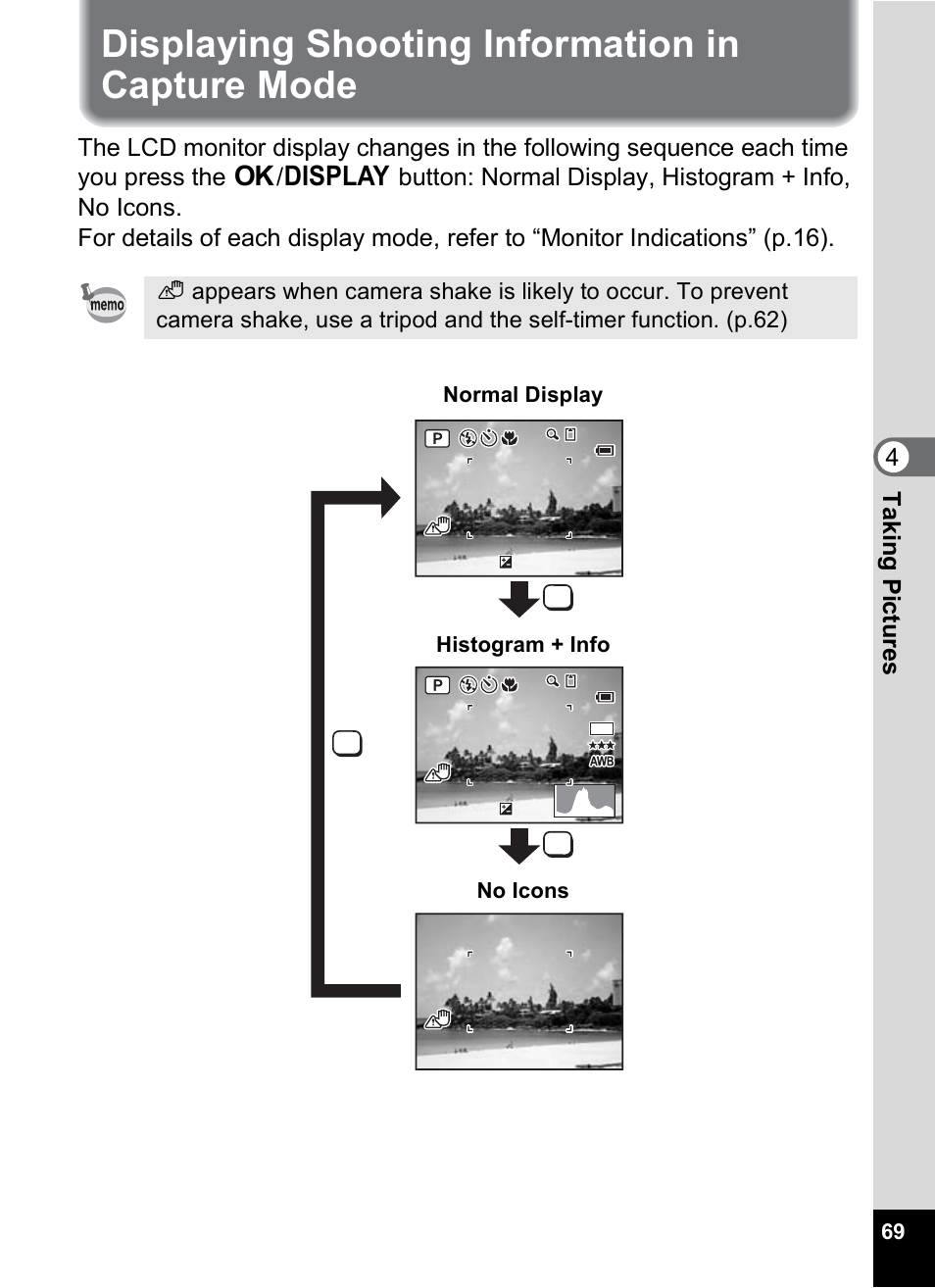 Displaying shooting information in capture mode, P.69, 4tak ing pi cture s | Histogram + info no icons normal display | Pentax OPTIO M10 User Manual | Page 71 / 168