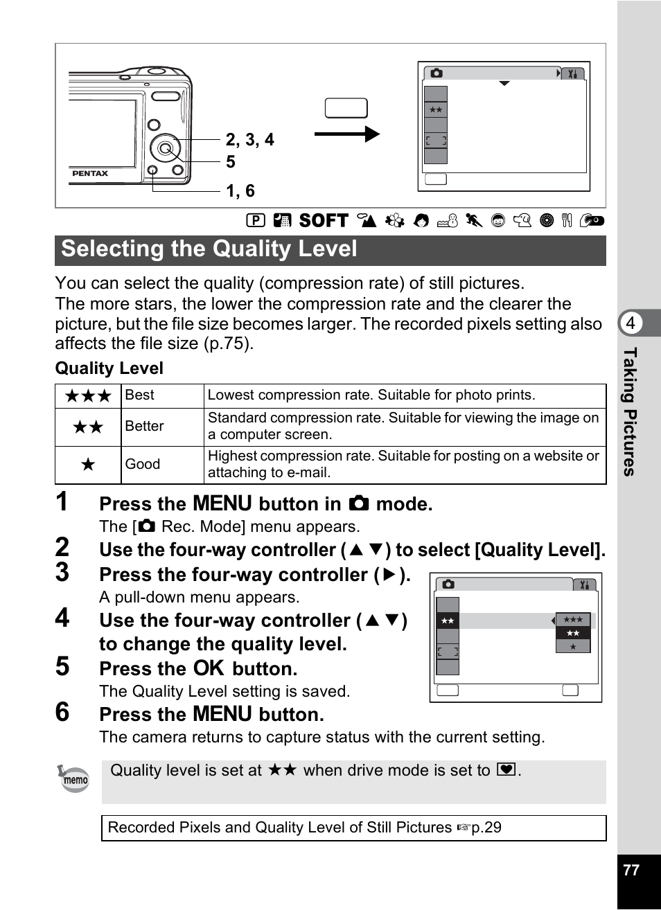 Selecting the quality level, Y (p.77), P.77) | P.77, Press the 3 button in a mode, Press the four-way controller ( 5 ), Press the 4 button, Press the 3 button | Pentax OPTIO M10 User Manual | Page 79 / 168