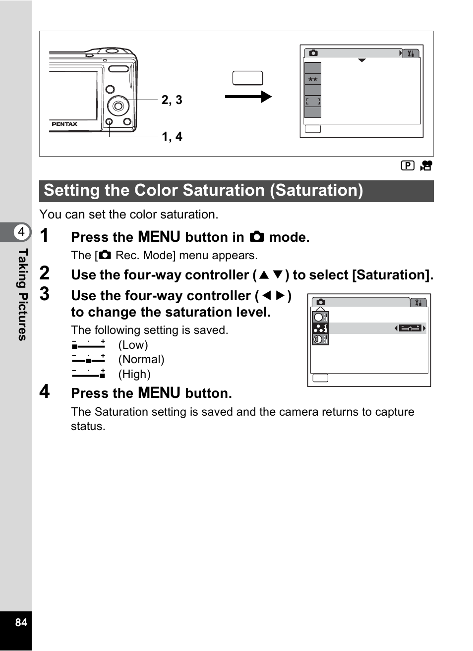 Setting the color saturation (saturation), P.84, Press the 3 button in a mode | Press the 3 button | Pentax OPTIO M10 User Manual | Page 86 / 168