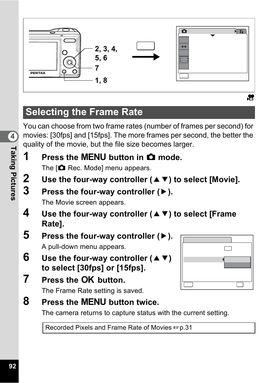 Selecting the frame rate, P.92, Press the 3 button in a mode | Press the four-way controller ( 5 ), Press the 4 button, Press the 3 button twice | Pentax OPTIO M10 User Manual | Page 94 / 168
