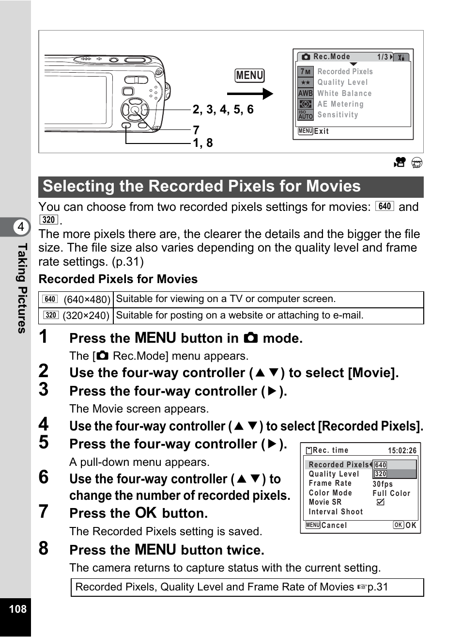 Selecting the recorded pixels for movies, P.108, Press the 3 button in a mode | Press the four-way controller ( 5 ), Press the 4 button, Press the 3 button twice | Pentax Optio W30 User Manual | Page 110 / 212