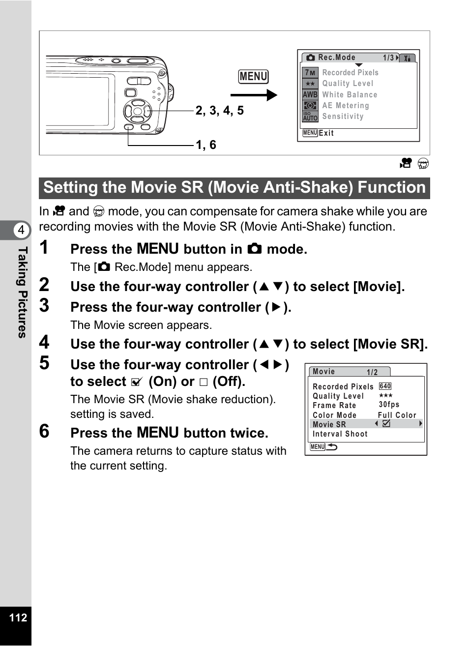 Setting the movie sr (movie anti-shake) function, P.112, Press the 3 button in a mode | Press the four-way controller ( 5 ), Press the 3 button twice | Pentax Optio W30 User Manual | Page 114 / 212