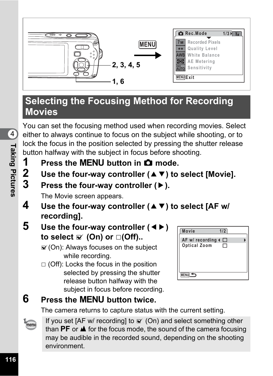 Selecting the focusing method for recording movies, P.116, Press the 3 button in a mode | Press the four-way controller ( 5 ), Press the 3 button twice | Pentax Optio W30 User Manual | Page 118 / 212