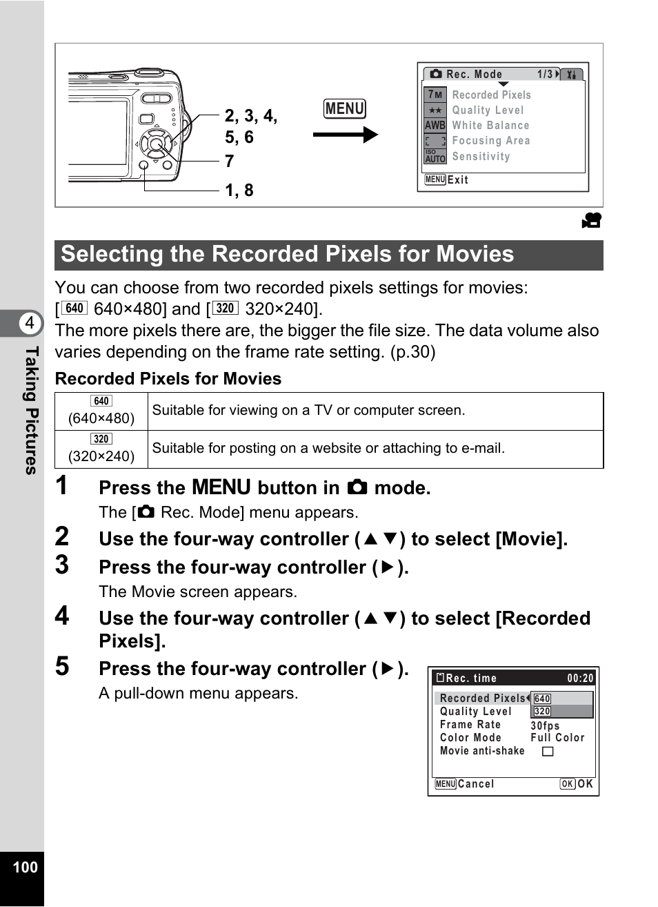 Selecting the recorded pixels for movies, P.100, Press the 3 button in a mode | Press the four-way controller ( 5 ) | Pentax Optio M20 User Manual | Page 102 / 192