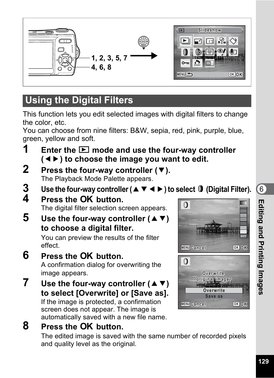 Using the digital filters, P.129, Press the four-way controller ( 3 ) | Press the 4 button | Pentax Optio M20 User Manual | Page 131 / 192