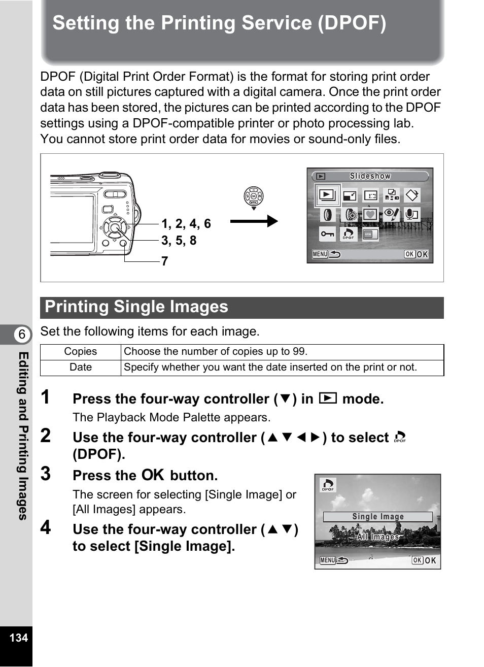 Setting the printing service (dpof), Printing single images, P.134 | Press the four-way controller ( 3 ) in q mode, Press the 4 button | Pentax Optio M20 User Manual | Page 136 / 192