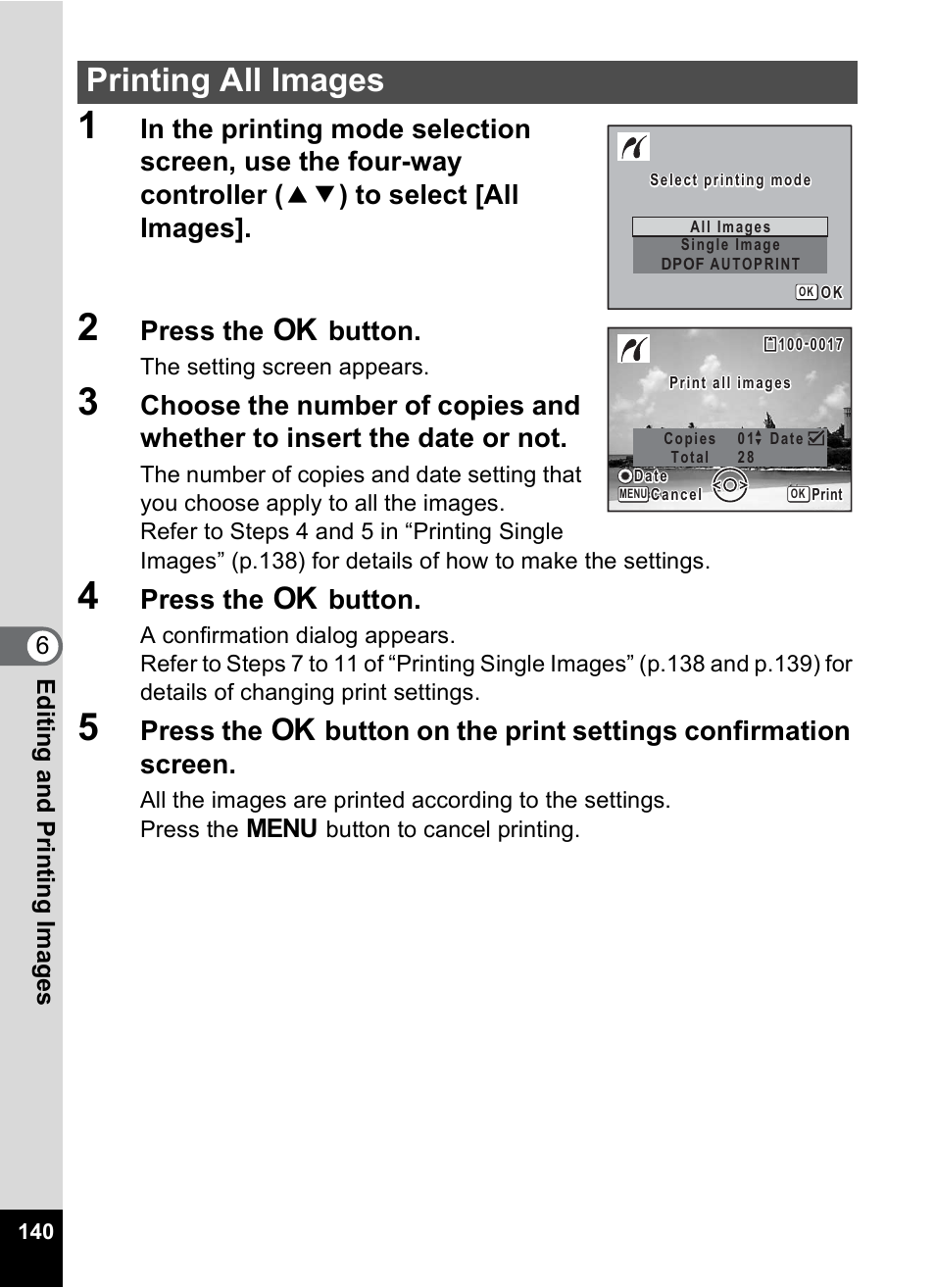 Printing all images, Press the 4 button, 6editin g an d printi ng im age s | Pentax Optio M20 User Manual | Page 142 / 192